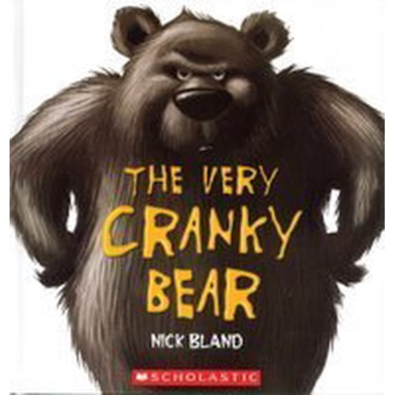 Pre-Owned The Very Cranky Bear (Hardcover) 0545172241 9780545172240
