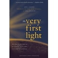 thumbnail image 1 of The Very First Light: The True Inside Story of the Scientific Journey Back to the Dawn of the Universe, (Paperback), 1 of 1