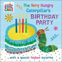 Pre-Owned The Very Hungry Caterpillar's Birthday Party: With a Special Foldout Surprise (Board book) 0593886739 9780593886731