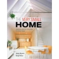 thumbnail image 1 of The Very Small Home: Japanese Ideas for Living Well in Limited Space, (Hardcover), 1 of 1