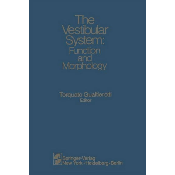 The Vestibular System: Function and Morphology, (Paperback)
