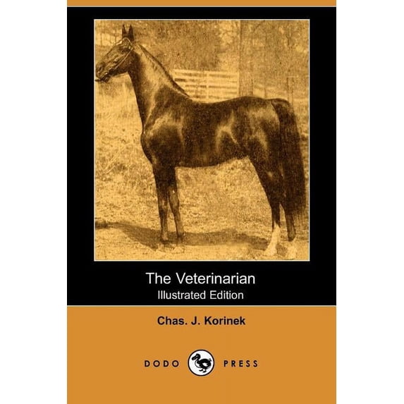 The Veterinarian (Illustrated Edition) (Dodo Press)