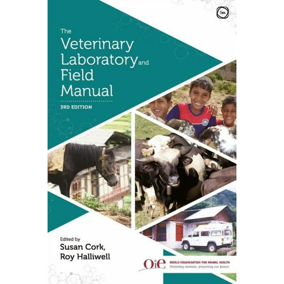 The Veterinary Laboratory and Field Manual 3rd Edition (Hardcover)