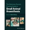 thumbnail image 1 of The Veterinary Nurse's Practical Guide to Small Animal Anaesthesia, (Paperback), 1 of 1