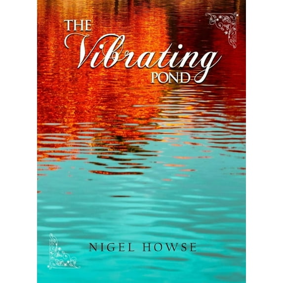 The Vibrating Pond, (Hardcover)