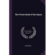 The Victor Book of the Opera Paperback