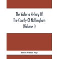thumbnail image 1 of The Victoria History Of The County Of Nottingham (Volume I), (Paperback), 1 of 1