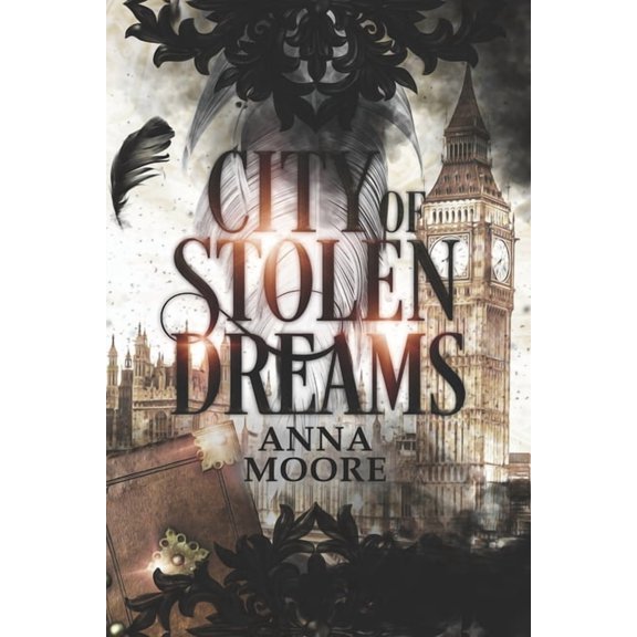 The Victorian Fantasy City of Stolen Dreams, Book 2, (Paperback)