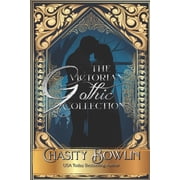 The Victorian Gothic Collection Volume One, Paperback