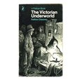 thumbnail image 1 of Pre-Owned The Victorian Underworld (Unknown) 0140215824 9780140215823, 1 of 1