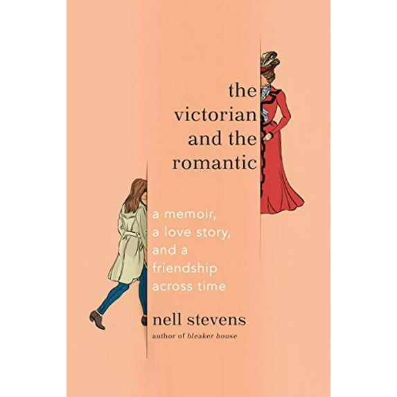Pre-Owned The Victorian and the Romantic: A Memoir, a Love Story, and a Friendship Across Time (Hardcover) 0385543506 9780385543507