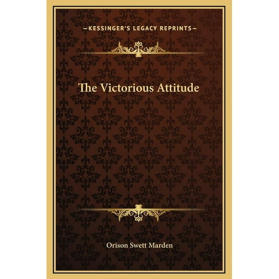 The Victorious Attitude (Hardcover)