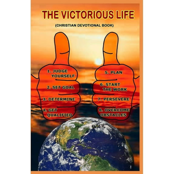 The Victorious Life (Christian Devotional Book) (Paperback)