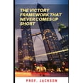thumbnail image 1 of The Victory Framework That Never Comes up short (Paperback), 1 of 1