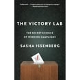 thumbnail image 1 of The Victory Lab : The Secret Science of Winning Campaigns (Paperback), 1 of 1