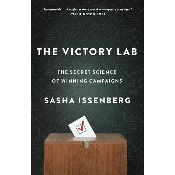 The Victory Lab : The Secret Science of Winning Campaigns (Paperback)