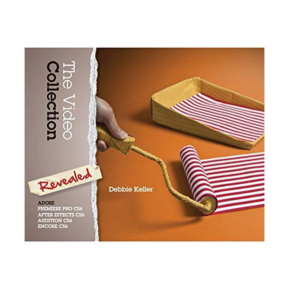 Pre-Owned The Video Collection Revealed: Adobe Premiere Pro CS6, After Effects CS6, Audition CS6 and Encore CS6 (Adobe CS6) (Hardcover) 1133815006 9781133815006