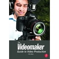 thumbnail image 1 of Pre-Owned The Videomaker Guide to Video Production (Paperback) 0240824342 9780240824345, 1 of 1