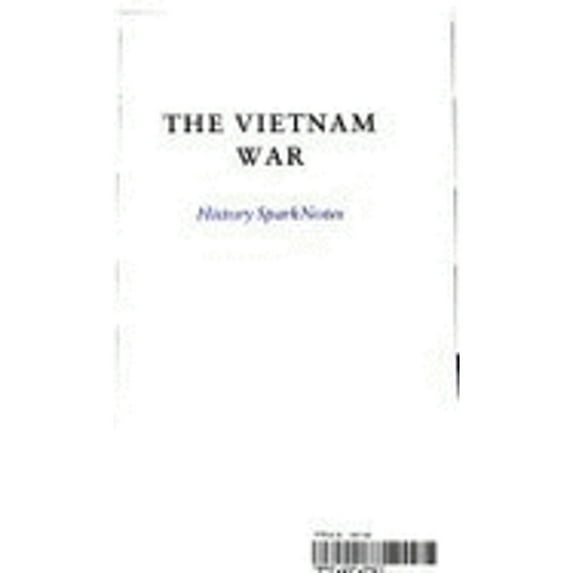 Pre-Owned The Vietnam War (SparkNotes History Note) (SparkNotes History Notes) (Paperback) 1411404262 9781411404267
