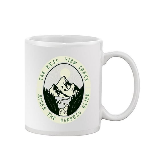 The View Comes After Climb Mug Unisex's -Image by Shutterstock