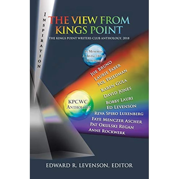 Pre-Owned The View from Kings Point: The Kings Point Writers Club Anthology, 2018 Paperback