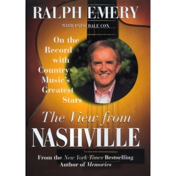 Pre-Owned The View from Nashville: On The Record With Country Music's Greatest Stars (Hardcover) 0688151507 9780688151508