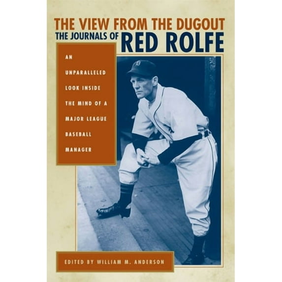 The View from the Dugout : The Journals of Red Rolfe (Hardcover)