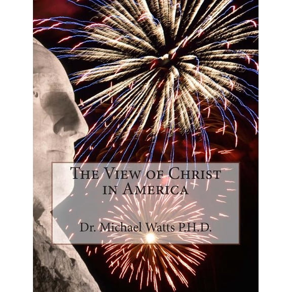 The View of Christ in America