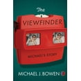 thumbnail image 1 of The Viewfinder: Michael's Story, (Paperback), 1 of 1
