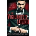 thumbnail image 1 of The Vigilantes: The Vigilante's Lover (Paperback), 1 of 1