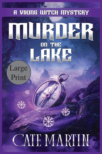The Viking Witch Cozy Mysteries Murder on the Lake: A Viking Witch Cozy Mystery, Book 3, (Paperback)
