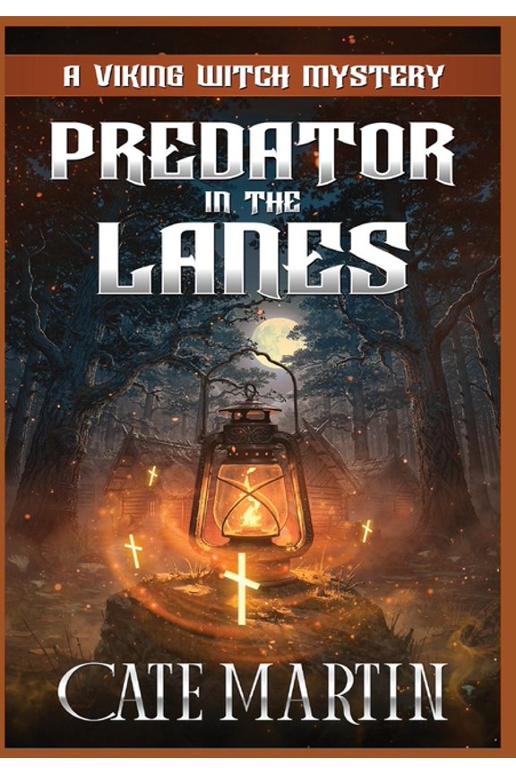 The Viking Witch Mysteries Predator in the Lanes: A Viking Witch Mystery, Book 13, (Hardcover)