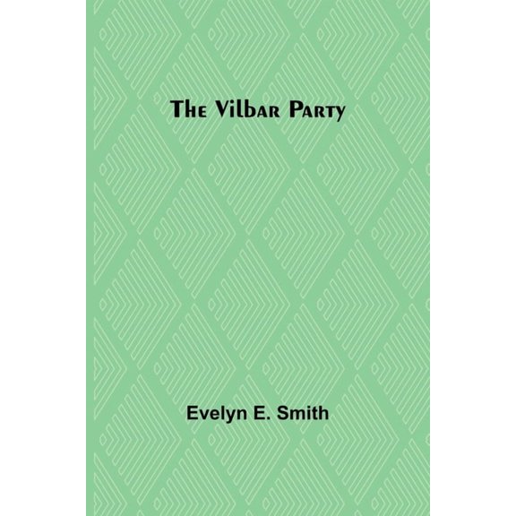 The Vilbar Party, (Paperback)