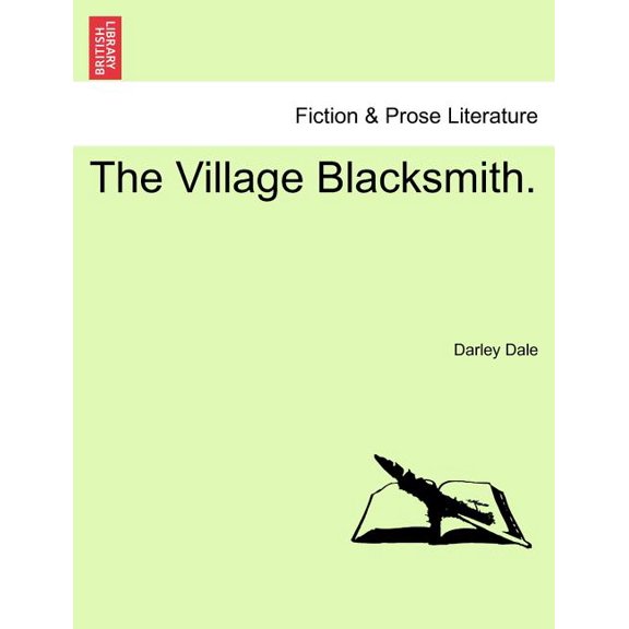 The Village Blacksmith. (Paperback)