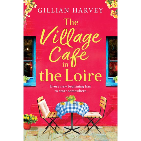 The Village Cafe in the Loire, (Paperback)