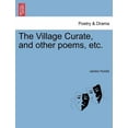 thumbnail image 1 of The Village Curate, and Other Poems, Etc. (Paperback), 1 of 1
