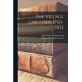 thumbnail image 1 of The Village Labourer, 1760-1832 (Paperback), 1 of 1