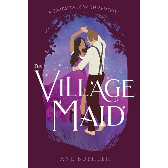 Sylvania The Village Maid: A Fairy Tale with Benefits, Book 2, (Paperback)