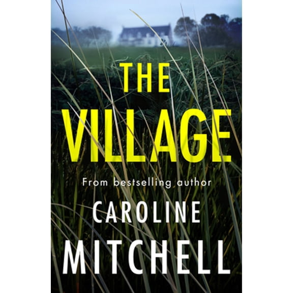 Pre-Owned The Village (Paperback) 1542022223 9781542022224