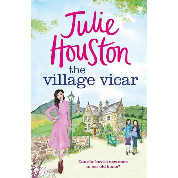 The Village Vicar: A Gorgeous, Heart-Warming Read, Perfect for Fans of the Vicar of Dibley in 2024, (Paperback)