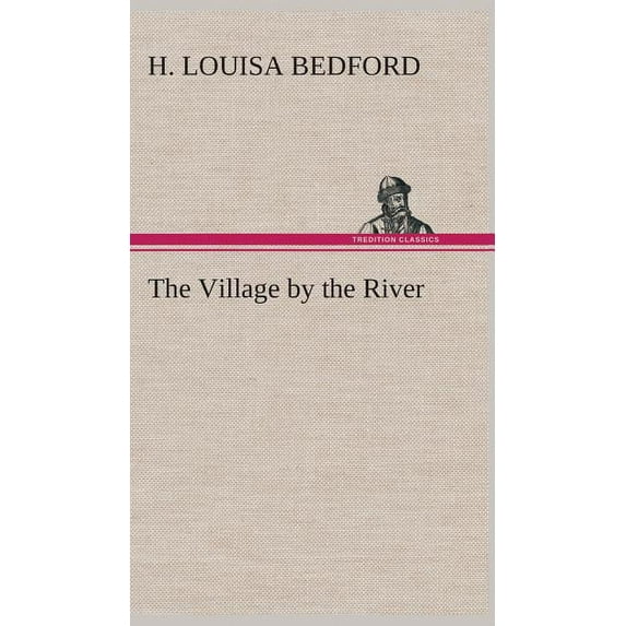 The Village by the River (Hardcover)