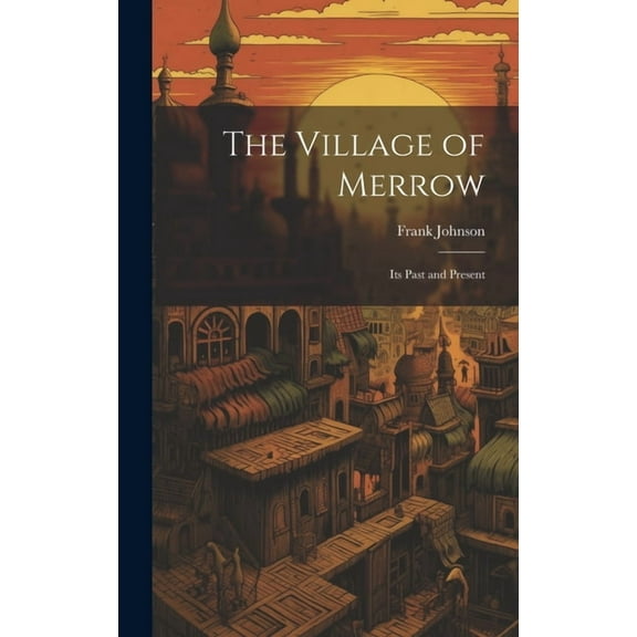 The Village of Merrow (Hardcover)