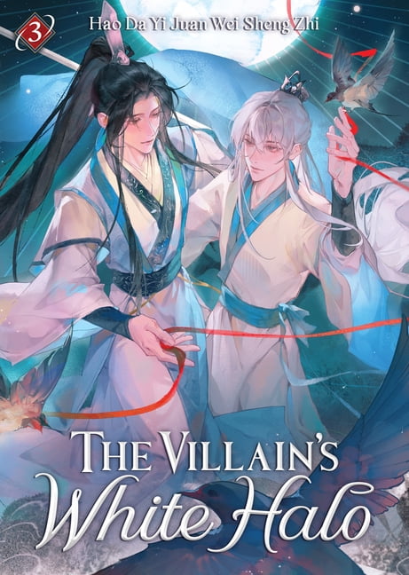 The Villain's White Halo (Novel) The Villain's White Halo (Novel) Vol. 3, (Paperback)