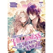 The Villainess and the Demon Knight Lig The Villainess and the Demon Knight Light Novel Vol. 5, Paperback