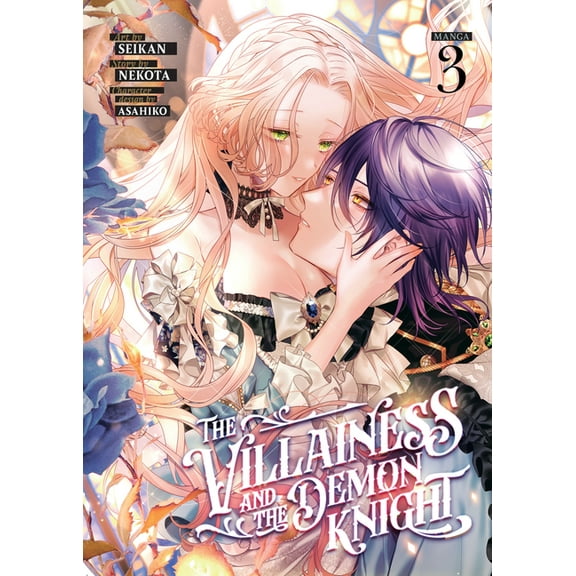 The Villainess and the Demon Knight The Villainess and the Demon Knight (Manga) Vol. 3, (Paperback)