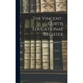 thumbnail image 1 of The Vincent-Curtis Educational Register, (Hardcover), 1 of 1