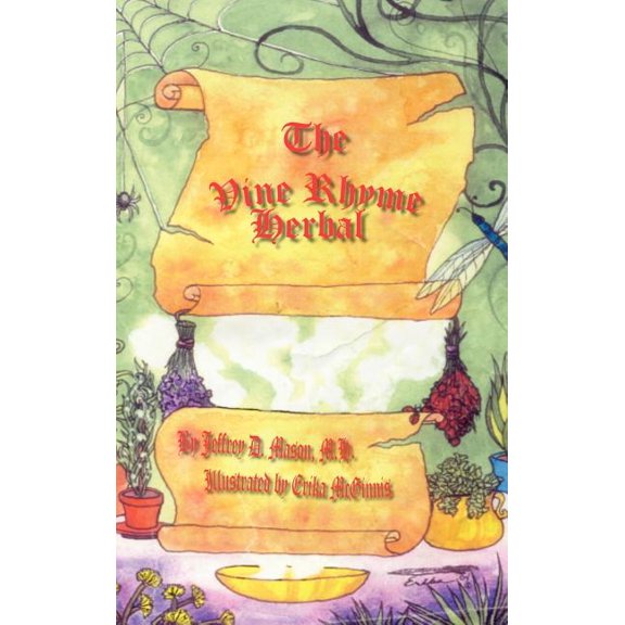 The Vine Rhyme Herbal, (Hardcover)