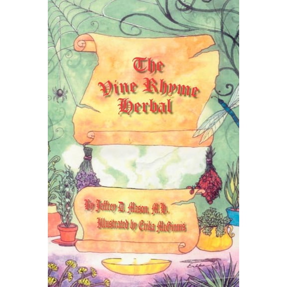 The Vine Rhyme Herbal, (Paperback)
