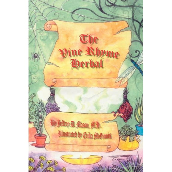 The Vine Rhyme Herbal, (Paperback)