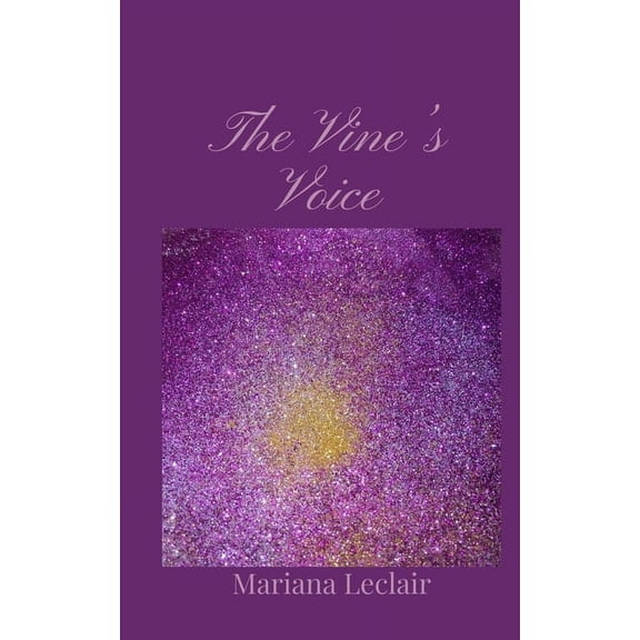 The Vine's Voice, (Paperback)